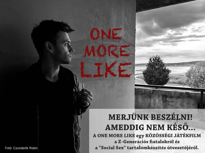 One More LIKE! közösségi játékfilm a "social sex" útvesztőjéről