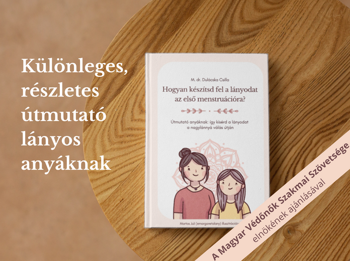 Tabuk helyett nyitottság - Hogyan készítsd fel a lányodat az első menstruációra?