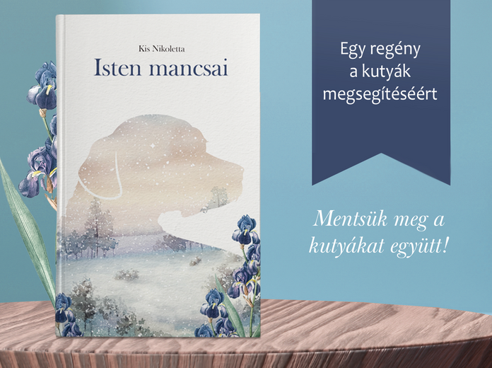 Kis Nikoletta – Isten mancsai című regény és A remény tappancsai című mesekönyv